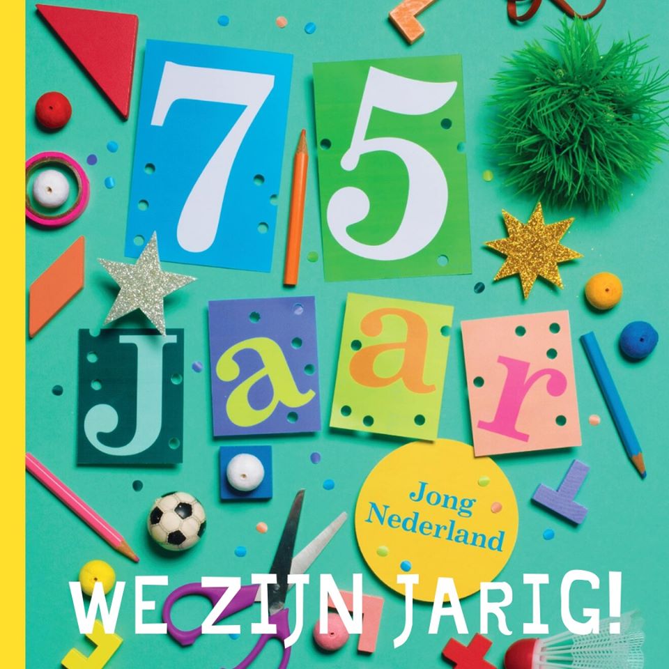 Jong Nederland 75 jaar - we zijn jarig!